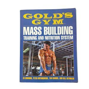 Gold's Gym Mass Building Training and Nutrition System Book Paperback Ed Connors